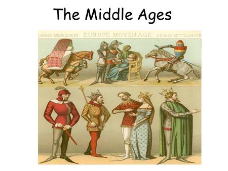 The Middle Ages. The Collapse of Trade and Towns Warfare disrupted trade. Towns and Cities declined – Without the empire, no need for cities as centers.