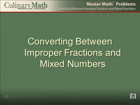 Converting Between Improper Fractions and Mixed Numbers.