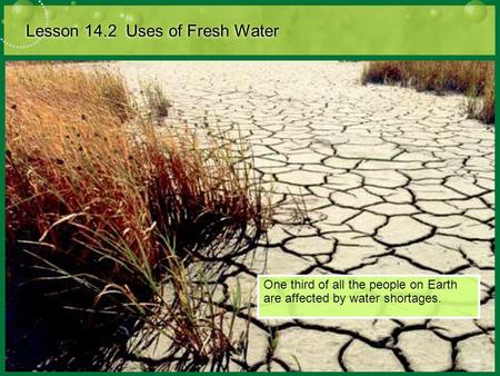 Lesson 14.2 Uses of Fresh Water