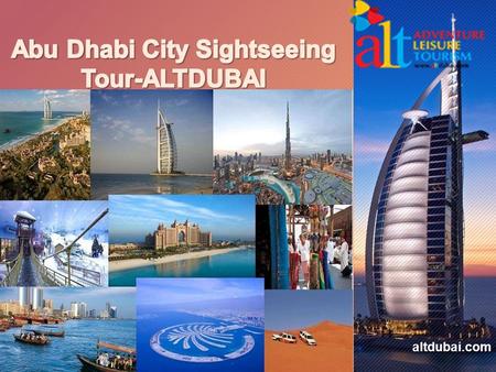 Altdubai.com. Adventure Leisure Tourism is a Limited Liability Company registered under Dubai Tourism & Commerce Marketing (DTCM), a fully fledged inbound.