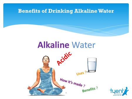 Benefits of Drinking Alkaline Water 1. From the stuff we drink and swim in, to the steam that eases cramming and the ice that reduces swelling, water.