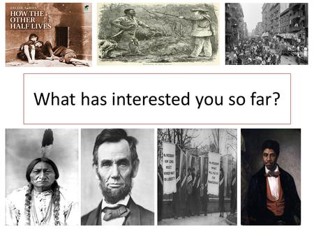 What has interested you so far?. To get you thinking… How significant was the role of the KKK in preventing black equality 1865-74 Assess the short term.
