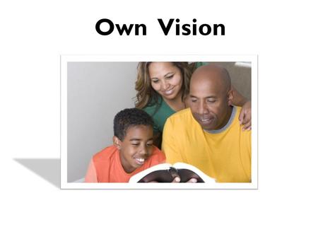 Own Vision. Why do we need to make the discipleship of our children a high priority NOW? 51% +
