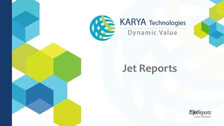 Jet Reports. KARYA Technologies partners with Jet Reports to Provide Reporting Solutions.