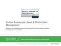 1Info-Tech Research Group Vendor Landscape: Asset & Work Order Management Info-Tech Research Group, Inc. Is a global leader in providing IT research and.