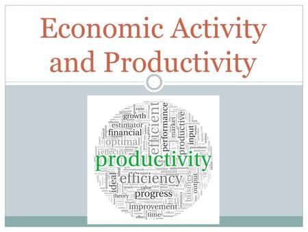 Economic Activity and Productivity. To the economist, a market is a location or situation where buyers and sellers exchange an economic product Markets.
