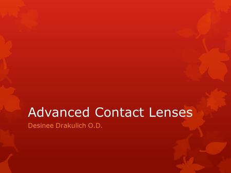 Advanced Contact Lenses