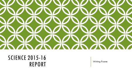 Science 2015-16 Report Writing Frame.