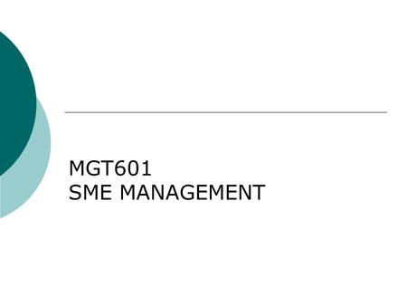 MGT601 SME MANAGEMENT. Lesson 31 Quality Control – II.