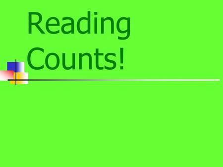 Scholastic Reading Counts!. What is the Reading Program? Scholastic Reading is a literature-based motivation program designed to get students to read.