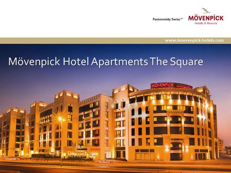 Mövenpick Hotel Apartments The Square.  55 Superior Room 30 - 34m² Spacious and stylish interiors.  35 Deluxe Room 40 - 46m² Comfortable and convenient.