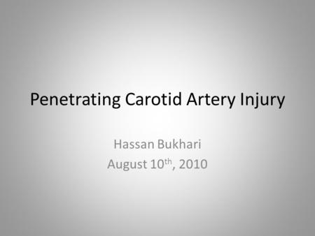 Penetrating Carotid Artery Injury