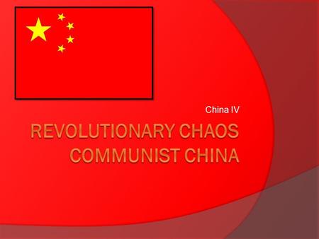 Revolutionary Chaos Communist China
