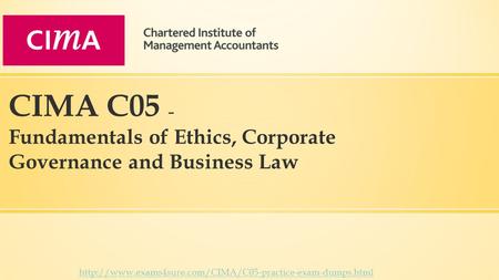 CIMA C05 – Fundamentals of Ethics, Corporate Governance and Business Law