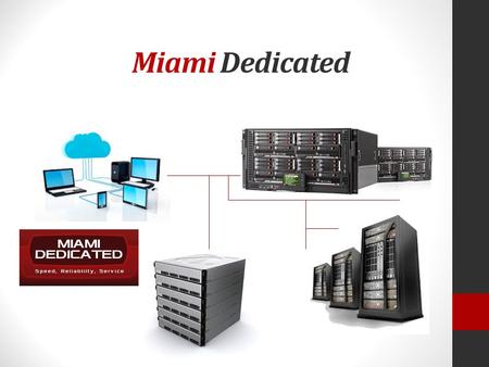 Miami Dedicated. Dallas Dedicated LLC is part of 24×7 Holding B.V. company, founded on September 1st 2011. Our office is located in Las Vegas, Nevada.