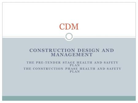 CDM Construction Design and Management