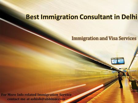For More Info related Immigration Service contact me at
