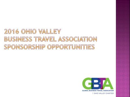  Diamond - $5,000 +  Podium Recognition by OVBTA at each meeting  3 OVBTA Memberships for 1 calendar year (Individual meeting fees still apply)  Featured.