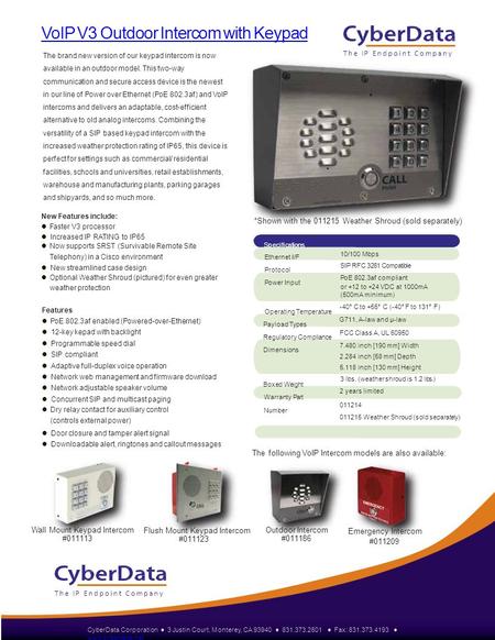 VoIP V3 Outdoor Intercom with Keypad The brand new version of our keypad intercom is now available in an outdoor model. This two-way communication and.