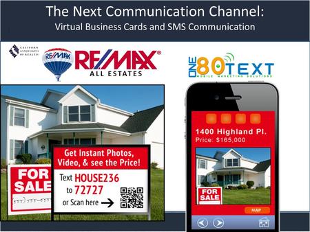 Title slide The Next Communication Channel: Virtual Business Cards and SMS Communication ALL ESTATES.