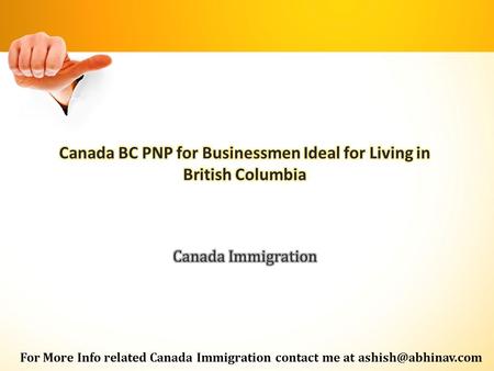 For More Info related Canada Immigration contact me at