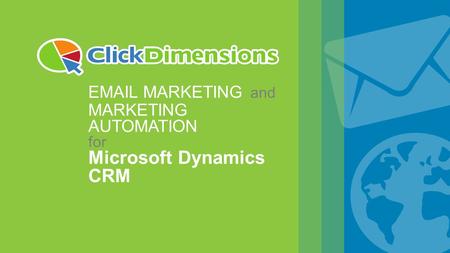 | +1 888.214.4228 |  MARKETING and MARKETING AUTOMATION for Microsoft Dynamics CRM.