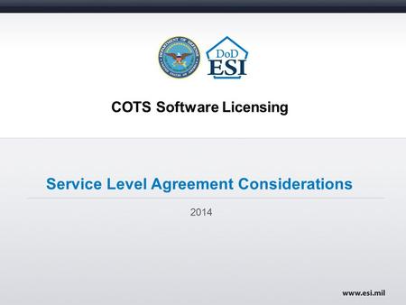 COTS Software Licensing Service Level Agreement Considerations 2014.