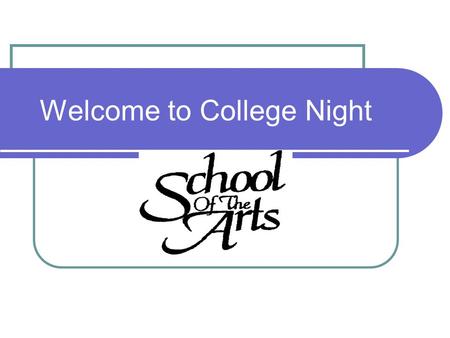 Welcome to College Night. Agenda Welcome Financial Aid Presentation  Renee Dann, Rochester Institute of Technology SOTA Counselor Presentation Q&A.