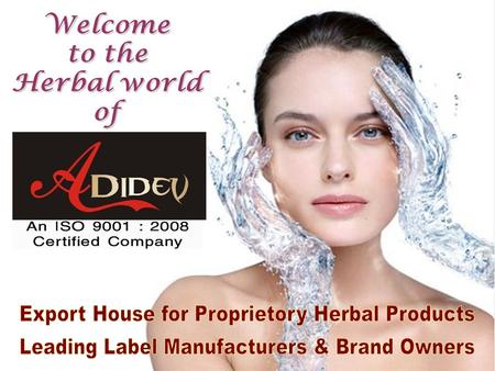 Adidev Herbals Private Limited (AHPL)- An ISO 9001: 2008 Certified Company established in 2003 at the Marble City - Jabalpur, Madhya Pradesh - INDIA Bring.