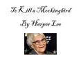 To Kill a Mockingbird By Harper Lee. ALLEGORY Writing that has a double meaning (from Greek, meaning “speaking otherwise”) An allegory is a complete narrative.