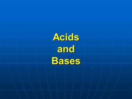 Acids and Bases. Have you ever wondered, “Why do foods taste sour or bitter?”