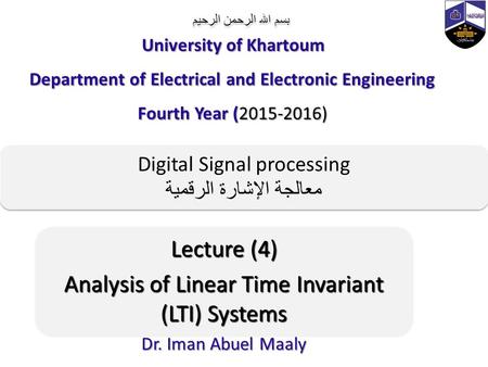 Analysis of Linear Time Invariant (LTI) Systems