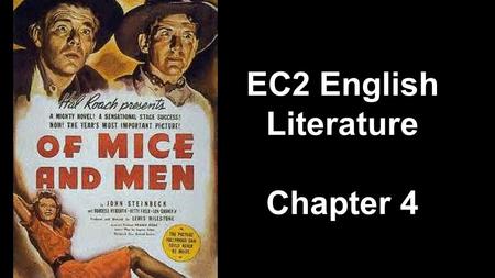 EC2 English Literature Chapter 4. Homework ●Begin reading Chapter 5.