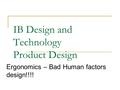 IB Design and Technology Product Design