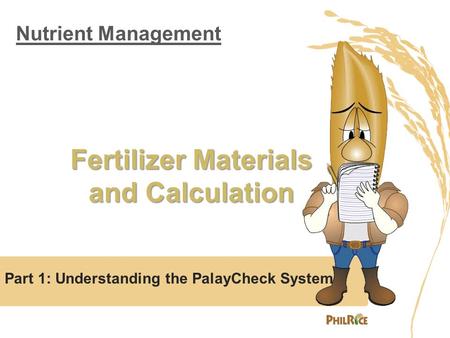 Fertilizer Materials and Calculation