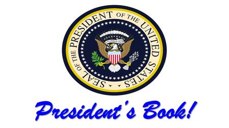 President’s Book!. #1 George Washington Years in Office: 1789 – 1797 Political Party – None MAJOR ACCOMPLISHMENTS Set many Precedents Set many Precedents.