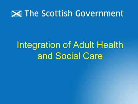Integration of Adult Health and Social Care. Social Work Services 11 'Stand Alone‘ departments 5 Social Work and Education 4 Social Work and Housing 2.