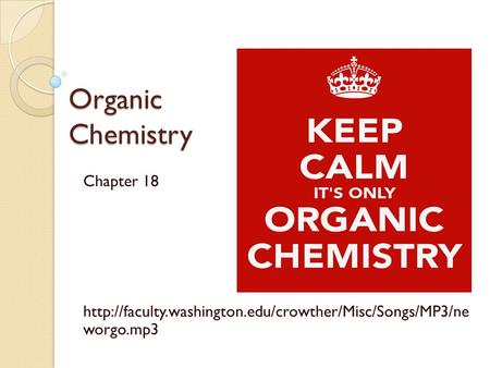 Organic Chemistry Chapter 18  worgo.mp3.