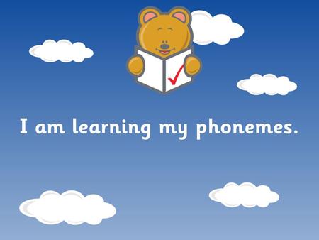 I am learning my phonemes.. i igh yie I know the phoneme /ie/. i_e.
