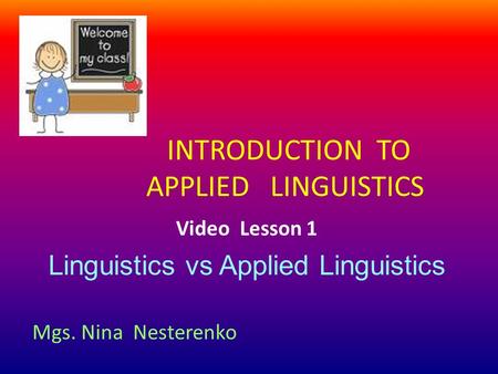 INTRODUCTION TO APPLIED LINGUISTICS