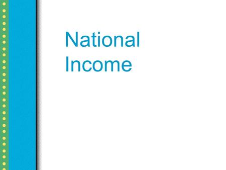 National Income. National Income is the sum total of factor incomes earned by the normal residents of a country in the form of wages, rent, interest and.