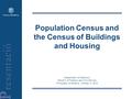 Population Census and the Census of Buildings and Housing Department of Statistics Ministry of Finance and Civil Service Principality of Andorra, October.