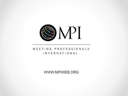 WWW.MPIWEB.ORG. Presenter #1 Company name Title MPI chapter name.