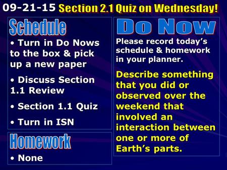 Turn in Do Nows to the box & pick up a new paper Turn in Do Nows to the box & pick up a new paper Discuss Section 1.1 Review Discuss Section 1.1 Review.