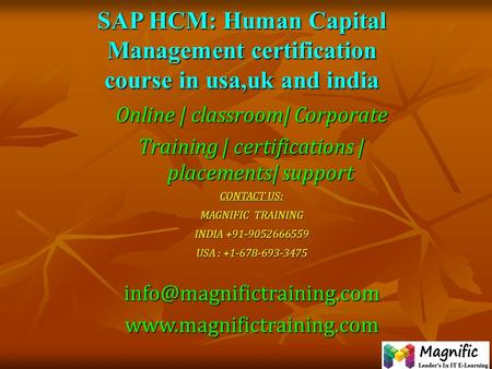 SAP HCM: Human Capital Management certification course in usa,uk and india Online | classroom| Corporate Training | certifications | placements| support.