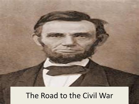 The Road to the Civil War. Republicans Challenge Slavery People were looking for a new political party that would share concerns about the spread of slavery.