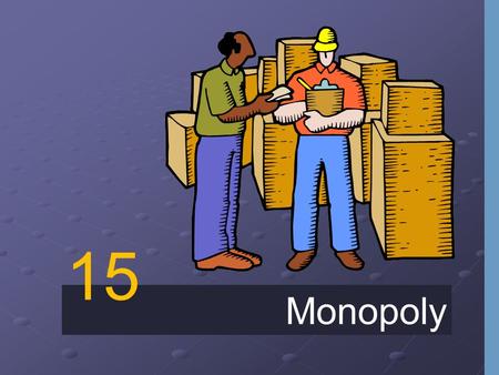 Monopoly 15. Monopoly A firm is considered a monopoly if... it is the sole seller of its product. it is the sole seller of its product. its product does.
