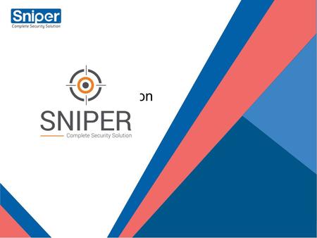 Sniper Corporation. Sniper Corporation is an IT security solution company that has introduced security products for the comprehensive protection related.