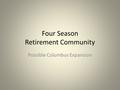 Four Season Retirement Community Possible Columbus Expansion.