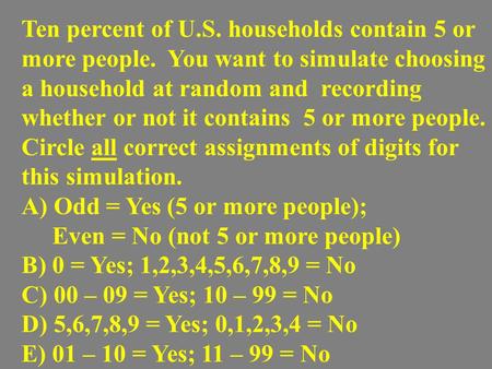 Ten percent of U. S. households contain 5 or more people